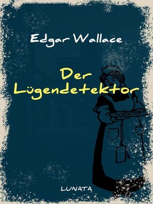 cover image of Der Lügendetektor